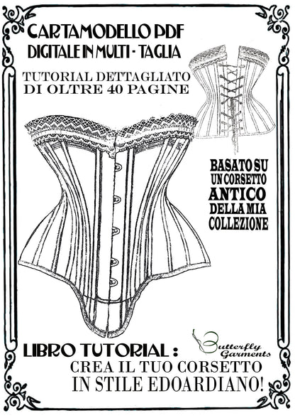Corsetto Edoardiano - Tutorial e Cartamodello Digitale Italiano